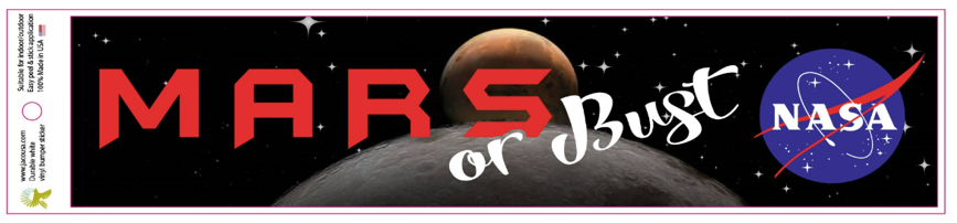 Bumper Sticker Mars Or Burst 11994